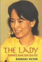 The lady : Burma's Aung San Suu Kyi /
