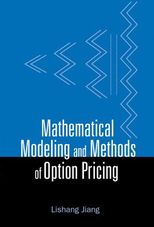 Mathematical modeling and methods of option pricing /