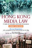Hong Kong media law : a guide for journalists and media professionals /