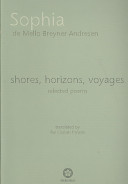 Shores, horizons, voyages : selected poems /
