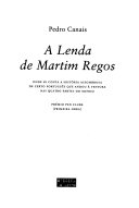 A Lenda de Martim Regos : onde se conta a história assombrosa de certo português que andou à ventura nas quatro partes do mundo /
