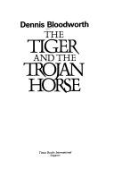 The tiger and the Trojan horse /
