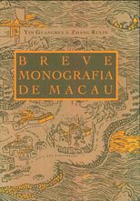 Breve monografia de Macau /