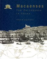 Macaenses : the Portuguese in China /