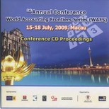 1st annual conference World Accounting Frontiers Series (WAFS) 15-18 July, 2009. Macau : conference CD proceedings /