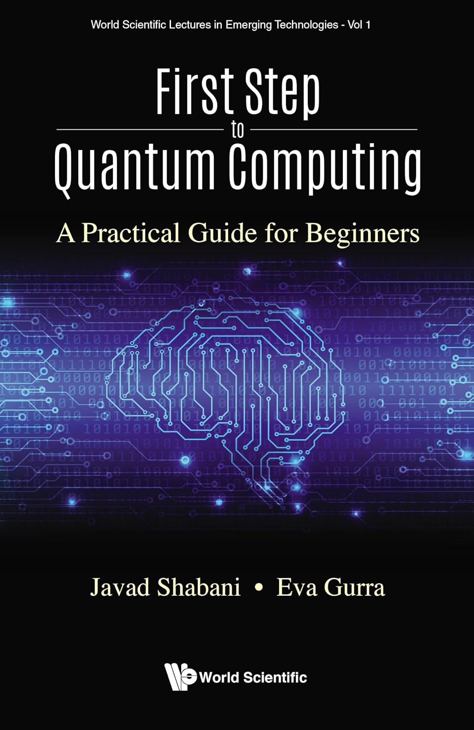 First step to quantum computing : a practical guide for beginners /