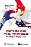 Rethinking the triangle : Washington-Beijing-Taipei /