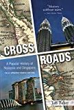 Crossroads : a popular history of Malaysia and Singapore /
