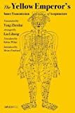 The Yellow Emperor's inner transmission of acupuncture /