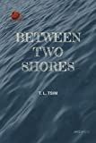 Between two shores /