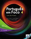 Português em foco 4 : Níveis C1/C2 /