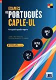Exames de português CAPLE-UL : português língua estrangeira /